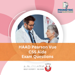 HAAD Pearson Vue CSS Aide Exam Questions